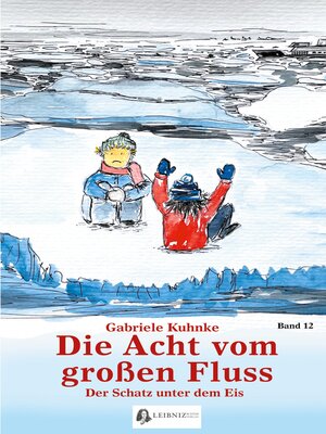 cover image of Die Acht vom großen Fluss, Bd. 12